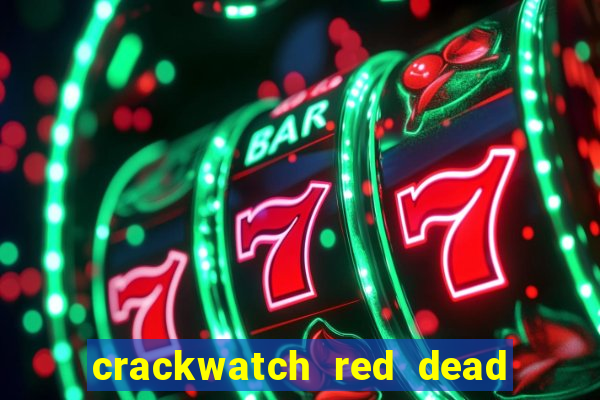 crackwatch red dead redemption 2